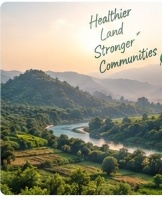 Healthier Land Stronger Communities - Mirzapur Uttar Pradesh